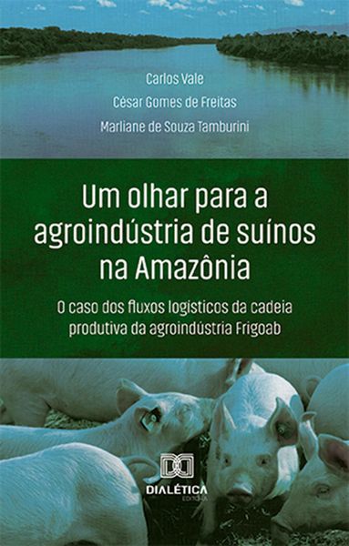 Produktbild: Um olhar para a agroind&uacute;stria de su&iacute;nos na Amaz&ocirc;nia