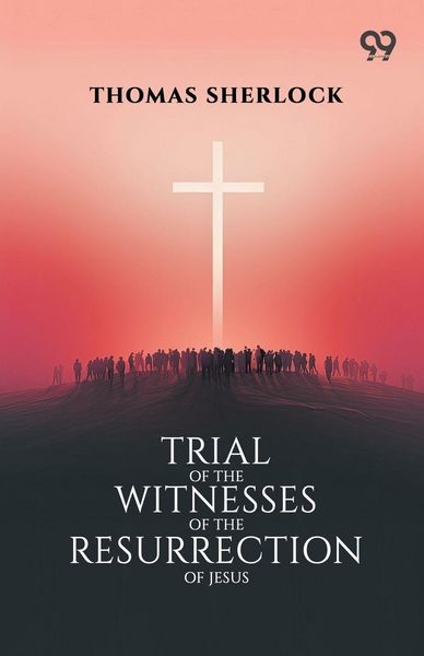 Produktbild: Trial Of The Witnesses Of The Resurrection Of Jesus