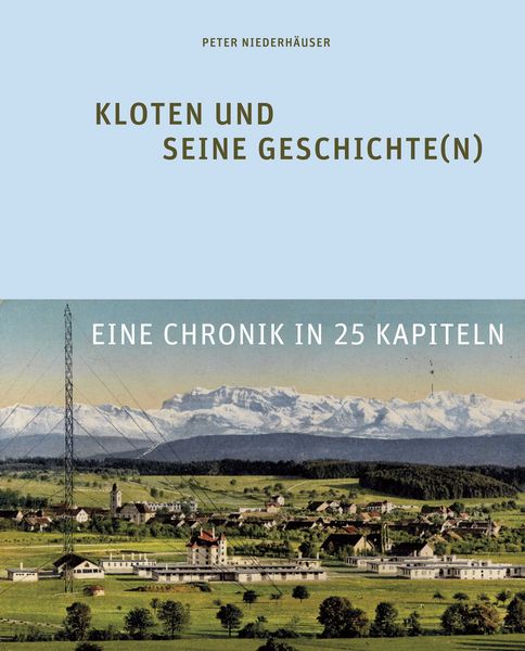 Produktbild: Kloten und seine Geschichte(n)