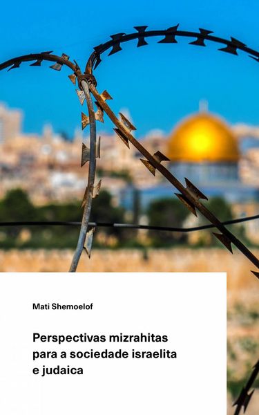 Produktbild: Perspectivas mizrahitas para a sociedade israelita e judaica.