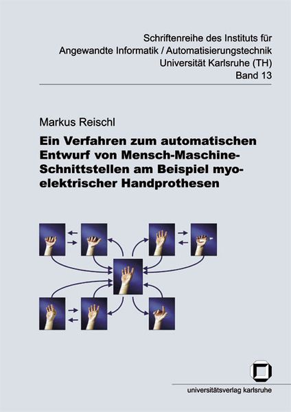 Produktbild: Ein Verfahren zum automatischen Entwurf von Mensch-Maschine-Schnittstellen am Beispiel myoelektrischer Handprothesen