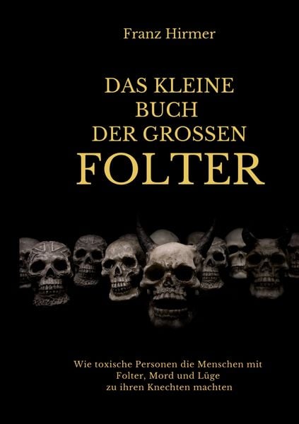 Produktbild: Das kleine Buch der grossen Folter