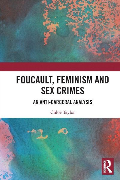Produktbild: Foucault, Feminism, and Sex Crimes