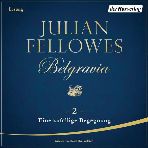 Produktbild: Belgravia (2) - Eine zuf&auml;llige Begegnung