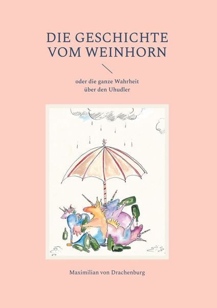 Produktbild: Die Geschichte vom Weinhorn