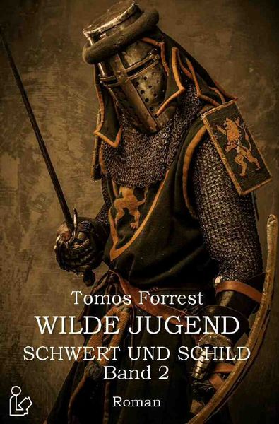 Produktbild: Wilde Jugend - Schwert und Schild, Band 2