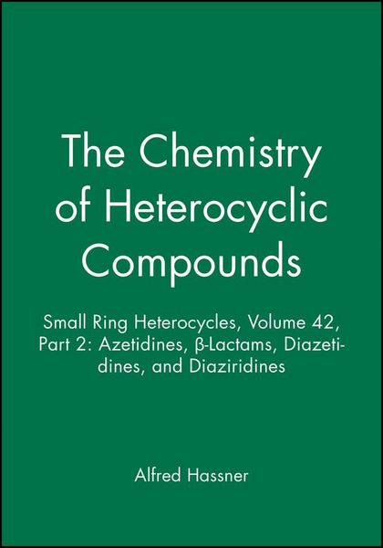 Produktbild: Small Ring Heterocycles, Volume 42, Part 2