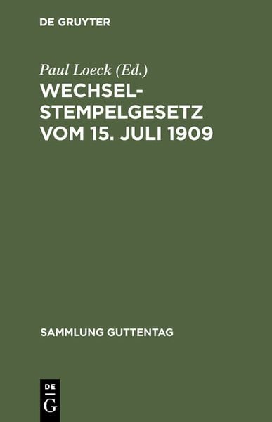 Produktbild: Wechselstempelgesetz vom 15. Juli 1909