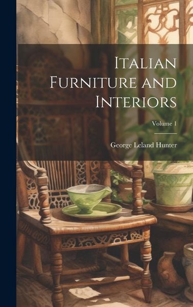 Produktbild: Italian Furniture and Interiors; Volume 1