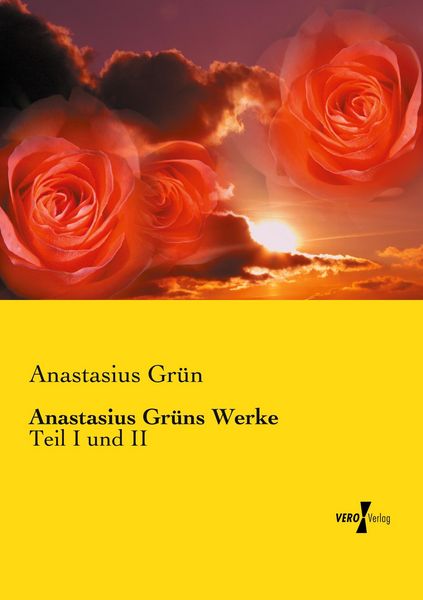 Produktbild: Anastasius Gr&uuml;ns Werke