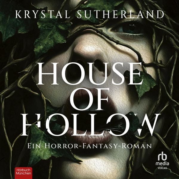 House of Hollow - Krystal Sutherland, Audio, 9783691281231