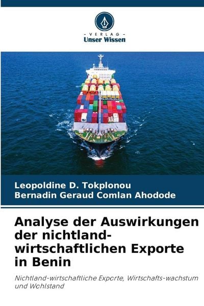 Produktbild: Analyse der Auswirkungen der nichtland-wirtschaftlichen Exporte in Benin