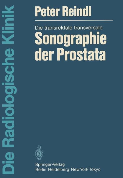 Produktbild: Die transrektale transversale Sonographie der Prostata