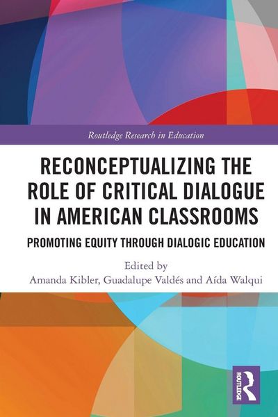 Produktbild: Reconceptualizing the Role of Critical Dialogue in American Classrooms