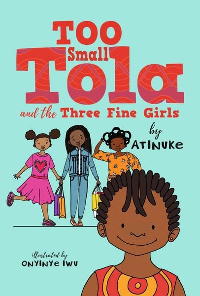 Produktbild: Too Small Tola and the Three Fine Girls