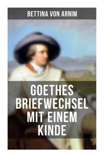 Produktbild: Goethes Briefwechsel mit einem Kinde