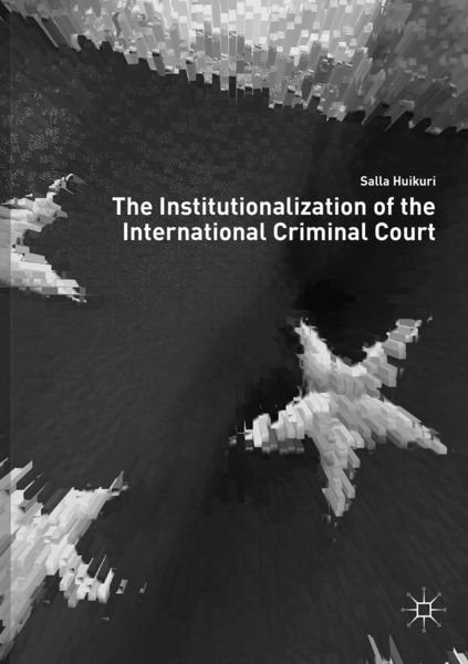 Produktbild: The Institutionalization of the International Criminal Court