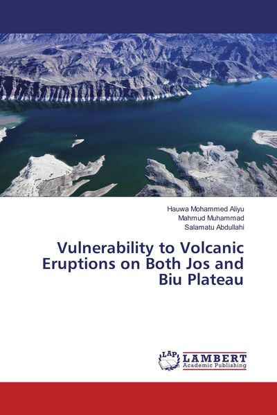 Produktbild: Vulnerability to Volcanic Eruptions on Both Jos and Biu Plateau