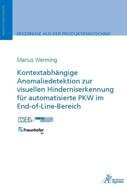Produktbild: Kontextabh&auml;ngige Anomaliedetektion zur visuellen Hinderniserkennung f&uuml;r automatisierte PKW im End-of-Line-Bereich