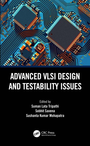 Produktbild: Advanced VLSI Design and Testability Issues