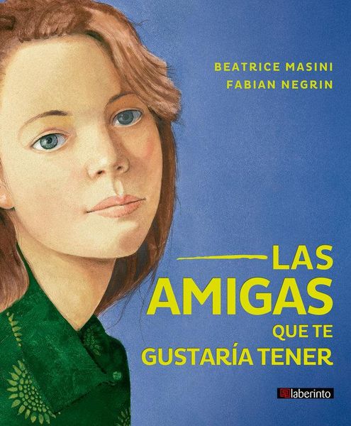 Produktbild: Las amigas que te gustar&iacute;a tener