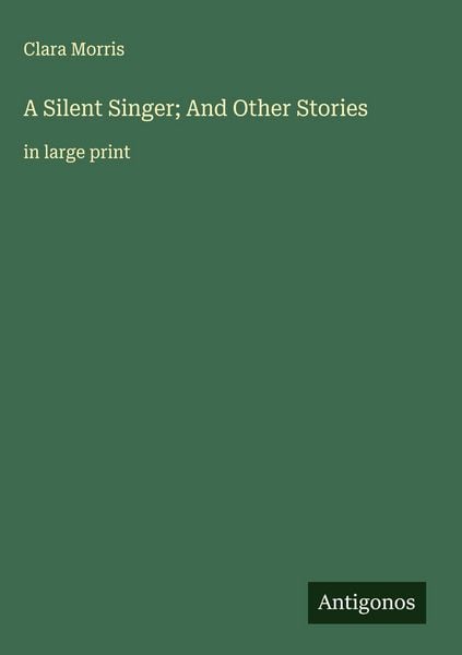 Produktbild: A Silent Singer; And Other Stories