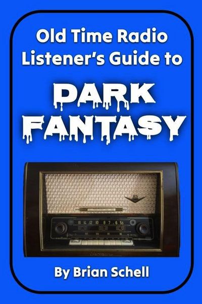 Produktbild: Old-Time Radio Listener's Guide to Dark Fantasy