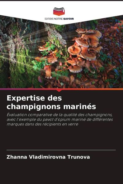 Produktbild: Expertise des champignons marin&eacute;s