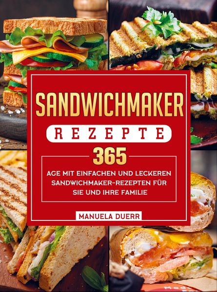 Produktbild: Sandwichmaker Rezepte