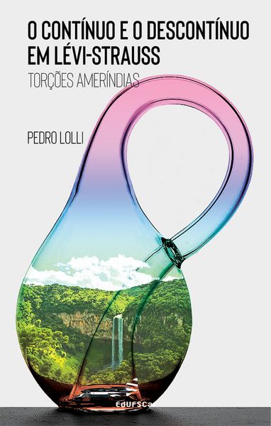 Produktbild: O cont&iacute;nuo e o descont&iacute;nuo em L&eacute;vi-Strauss