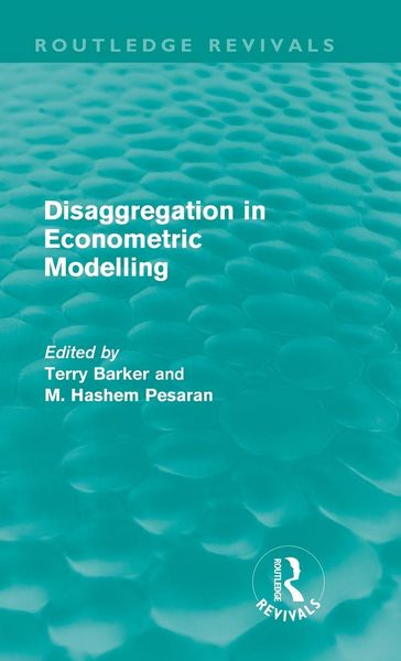Produktbild: Disaggregation in Econometric Modelling (Routledge Revivals)