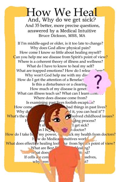 Produktbild: How We Heal; And, Why do we get sick? And 35 better, more precise questions, answered by a Medical Intuitive