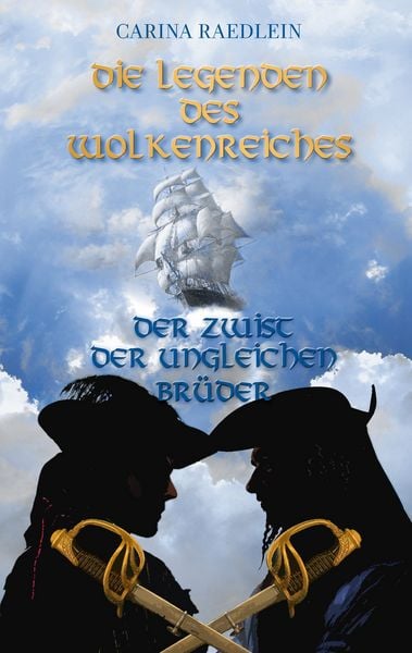 Die Legenden des Wolkenreiches, Taschenbuch von Carina Raedlein, BoD – Books on Demand, 9783743177703