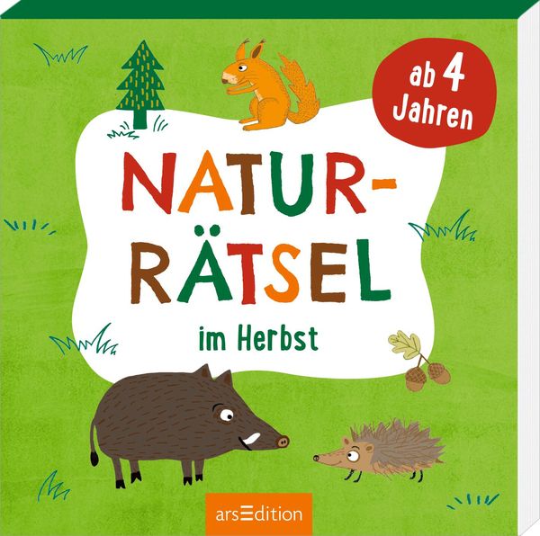 Naturrätsel im Herbst, Taschenbuch von , arsedition, 978-3-8458-5993-4
