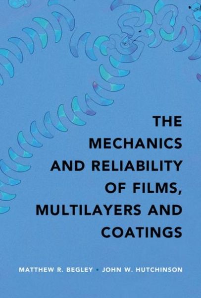Produktbild: Mechanics and Reliability of Films, Multilayers and Coatings