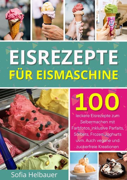 Produktbild: Eisrezepte f&uuml;r Eismaschine