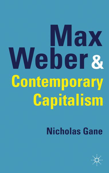 Produktbild: Max Weber and Contemporary Capitalism
