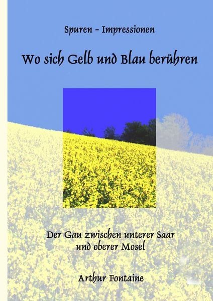 Produktbild: Wo sich Gelb und Blau ber&uuml;hren