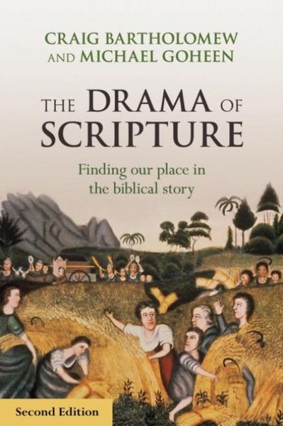 Produktbild: The Drama of Scripture - Finding Our Place In The Biblical Story
