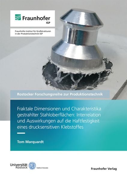 Produktbild: Fraktale Dimensionen und Charakteristika gestrahlter Stahloberfl&auml;chen: Interrela