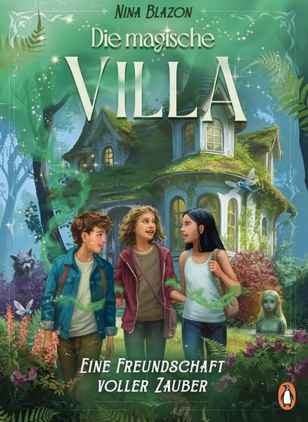 Produktbild: Die magische Villa - Eine Freundschaft voller Zauber