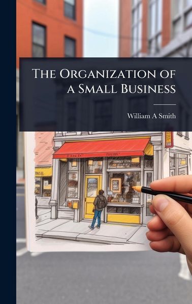 Produktbild: The Organization of a Small Business