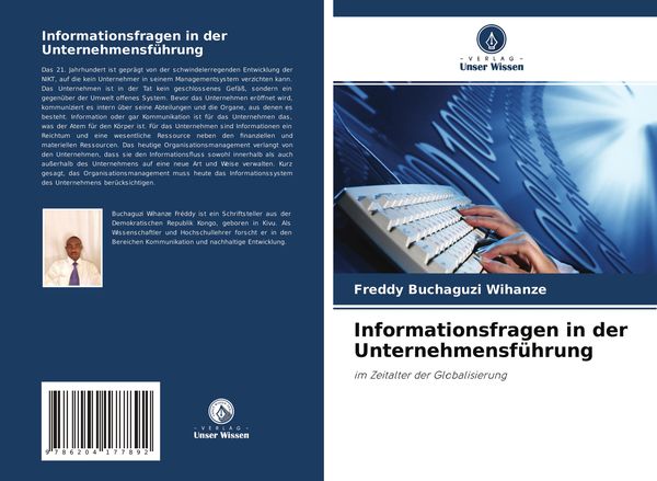 Informationsfragen in der Unternehmensführung, Taschenbuch von Freddy Buchaguzi Wihanze, Verlag Unser Wissen, 9786204177892