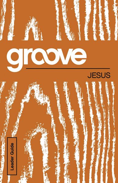 Produktbild: Groove: Jesus Leader Guide