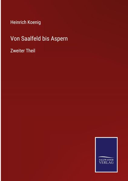 Produktbild: Von Saalfeld bis Aspern