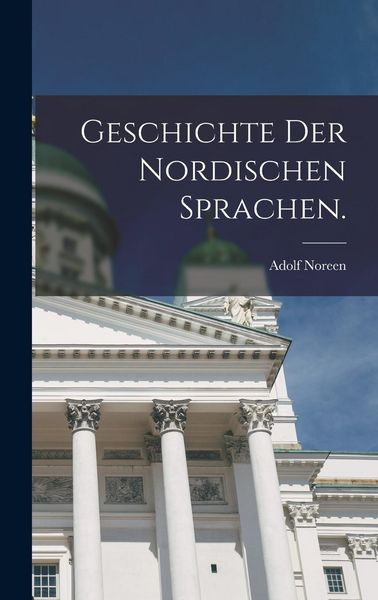 Produktbild: Geschichte der Nordischen Sprachen.