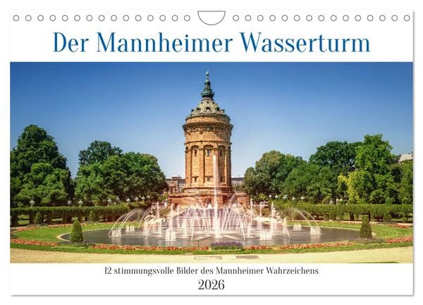 Produktbild: Der Mannheimer Wasserturm (Wandkalender 2026 DIN A4 quer), CALVENDO Monatskalender