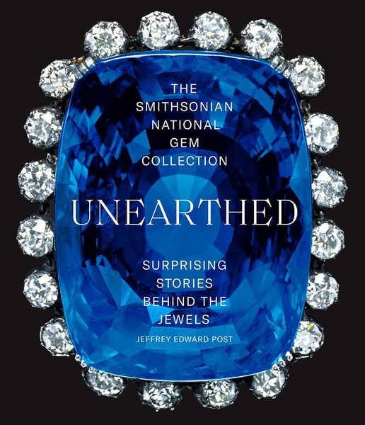 Produktbild: The Smithsonian National Gem Collection Unearthed