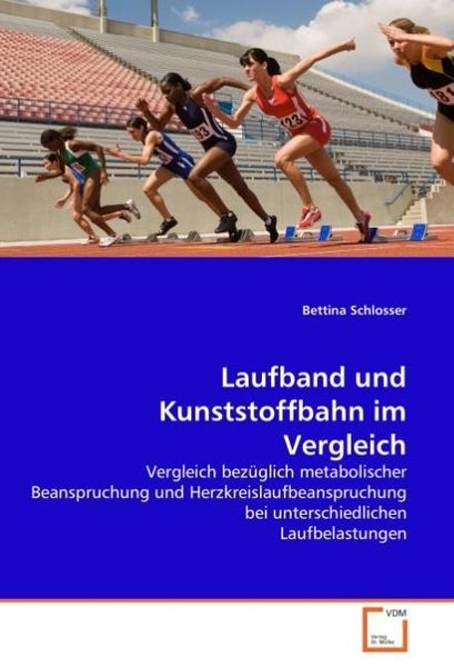 Produktbild: Schlosser, B: Laufband und Kunststoffbahn im Vergleich