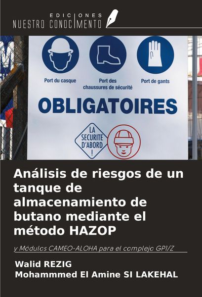 Produktbild: An&aacute;lisis de riesgos de un tanque de almacenamiento de butano mediante el m&eacute;todo HAZOP